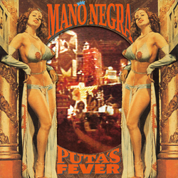 Mano Negra Puta's Fever VINYL 2 LP