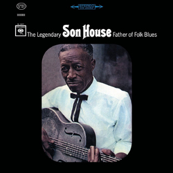 Son House Father Of Folk Blues Vinyl LP