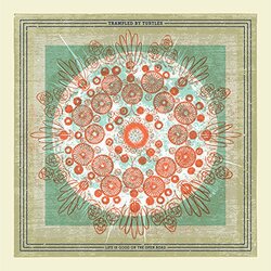 Trampled By Turtles Life Is Good On The Open Road Vinyl LP