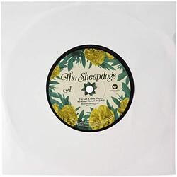 Sheepdogs I've Got A Hole Where My Heart Should Be (Live) 7"