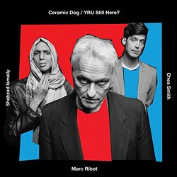 Ceramic Dog Y R U Still Here Vinyl LP