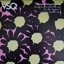 Vitamin String Quartet Flaming Lips Do You Realize / All We Vinyl LP