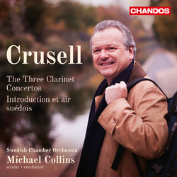 Crussel / Swedish Chamber Orch / Collins Three Clarinet Concertos / Introduction SACD CD