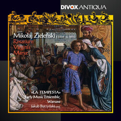 Mikołaj Zieleński / La Tempesta (2) / Jakub Burzyński Rosarium Virginis Mariæ CD