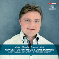 Antonio Vivaldi / Alessandro Marcello / Georg Philipp Telemann / Johann Sebastian Bach / Kalev Kuljus / Lithuanian Chamber Orchestra Concertos For Obo