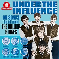 Under The Influence: 60 Songs That Influenced The Under The Influence: 60 Songs That Influenced The 3 CD
