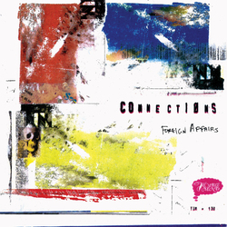 Connections Foreign Affairs Vinyl LP