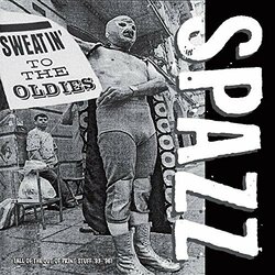 Spazz Sweatin' To The Oldies Vinyl 2 LP