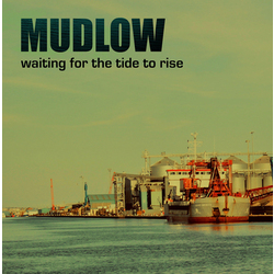 Mudlow Waiting For The Tide To Rise Vinyl LP