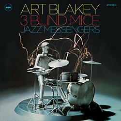Art / Jazz Messengers Blakey Three Blind Mice 180gm rmstrd Vinyl LP