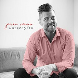 Jason Crabb Unexpected Vinyl LP
