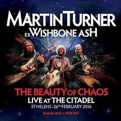 Martin Turner Beauty Of Chaos: Live At The Citadel 3 CD