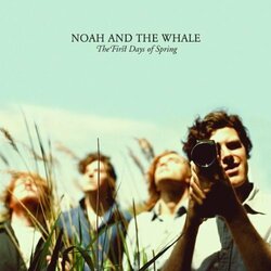 Noah & The Whale First Days Of Spring Vinyl LP