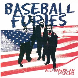 Baseball Furies All American Psycho Vinyl LP