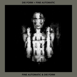 Die Form & Fine Automatic Fine Automatic & Die Form Vinyl 2 LP