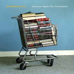 Brad Mehldau Seymour Reads The Constitution VINYL LP