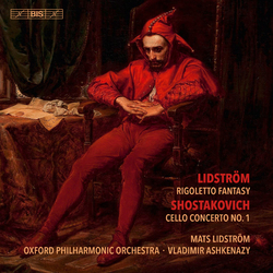 Shostakovich / Lidstrom Rigoletto Fantasy / Cello Concerto 1 SACD CD