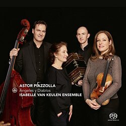 Piazzolla / Isabelle Van Keulen Ensemble Angeles & Diablos SACD CD