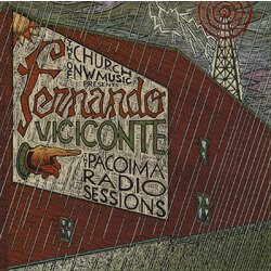 Fernando Viciconte Pacoima Radio Sessions VINYL LP