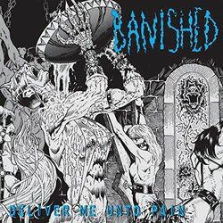 Banished Deliver Me Unto Pain Vinyl LP
