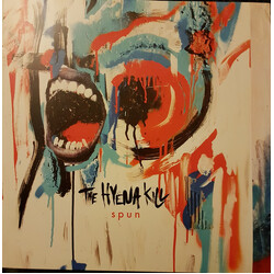 The Hyena Kill Spun Vinyl
