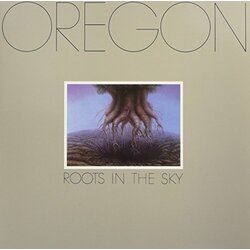 Oregon Roots In The Sky 180gm Vinyl LP
