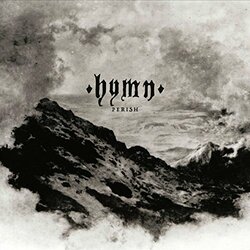 Hymn Perish Vinyl LP
