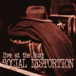 Social Distortion Live At The Roxy VINYL 2 LP