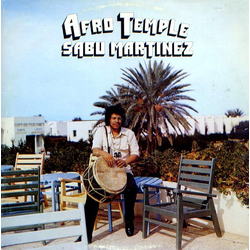 Sabu Martinez Afro Temple Vinyl LP