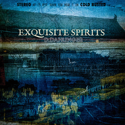D.Dahlinger Exquisite Spirits Vinyl LP