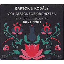 Béla Bartók / Zoltán Kodály / Rundfunk-Sinfonieorchester Berlin / Jakub Hrůša Concertos For Orchestra SACD