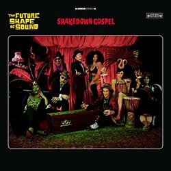 Future Shape Of Sound Shakedown Gospel Vinyl LP