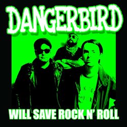 Dangerbird WILL SAVE ROCK N' ROLL Vinyl LP