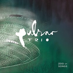 Pulsar Trio Zoo Of Songs Vinyl LP