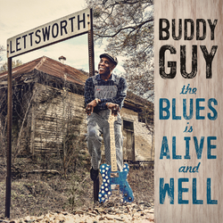 Buddy Guy Blues Is Alive & Well 150gm Vinyl 2 LP +Download +g/f