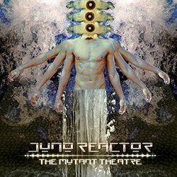 Juno Reactor Mutant Theatre ltd Vinyl 2 LP