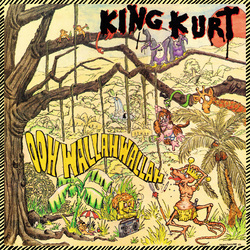 King Kurt Ooh Wallah Wallah: 35th Anniversary Vinyl LP