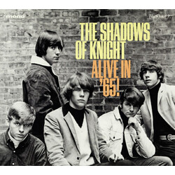 Shadows Of Knight Alive In '65 Vinyl LP