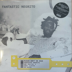Fantastic Negrito Please Don't Be Dead Vinyl LP