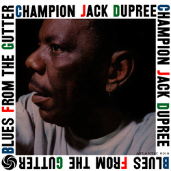 Champion Jack Dupree Blues From The Gutter Vinyl LP