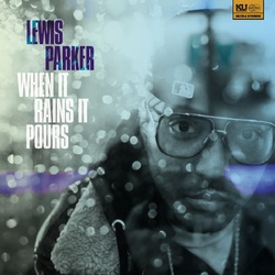 Lewis Parker When It Rains It Pours Vinyl LP