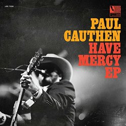 Paul Cauthen Have Mercy VINYL LP