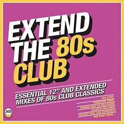 Various Artist Extend The 80s: Club 3 CD