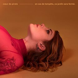Coeur De Pirate En Cas De Tempete Ce Jardin Sera Ferme Vinyl LP