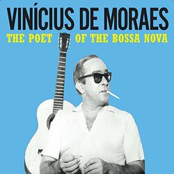Vinicius De Moraes Poet Of The Bossa Nova 180gm rmstrd Vinyl LP +g/f