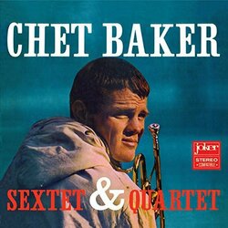 Chet Baker Sextet & Quartet 180gm Vinyl LP +g/f