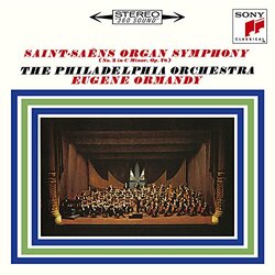 Camille Saint-Saëns / Modest Mussorgsky / Eugene Ormandy / The Philadelphia Orchestra Saint-Saëns: Symphony No.3 / Mussorgsky: Pictures at an Exhibiti