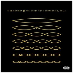 Rise Against Ghost Note Symhponies Vol 1 Vinyl LP