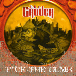 Grouch Fuck The Dumb Vinyl 2 LP