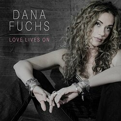 Dana Fuchs Love Lives On Vinyl LP